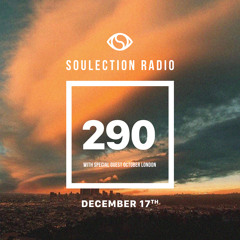 Soulection Radio Show #290 ft. October London