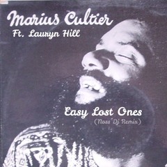 Easy Lost Ones (Marius Cultier Ft Lauryn Hill) - Noss Dj Remix