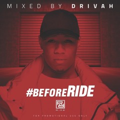 #BeforeRIDE MIXTAPE