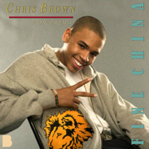 Stream Chris Brown - Fine China (New Jack Swing Remix by BRONZE) by BRONZE  | Listen online for free on SoundCloud