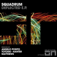 Squadrum - Deflected EP [Drum Tunnel Records]