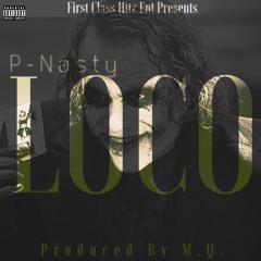 Loco (Produced By M.Q.)