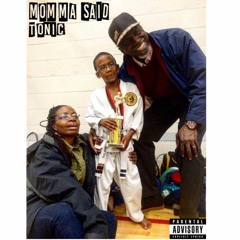 Momma Said [Prod By Lowkey]