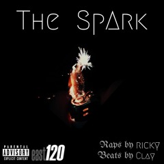 3) The Spark (Prod. By Clay)