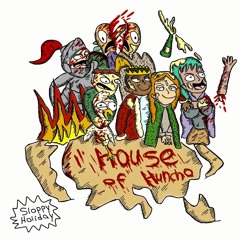 HOUSE OF HUNCHO BY DJ HUNCHO