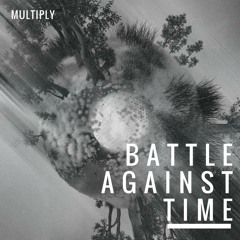Multiply - Battle Against Time (Free Download)