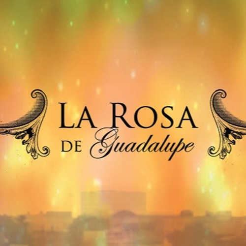 Stream La Rosa De Guadalupe Soundtrack Original El Peligro by ...