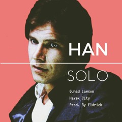 Han Solo (Featuring Havek City)