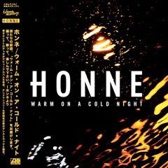 HONNE - Warm On A Cold Night