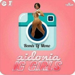 Aidonia - IG Girls (Mix Dj Mono).mp3