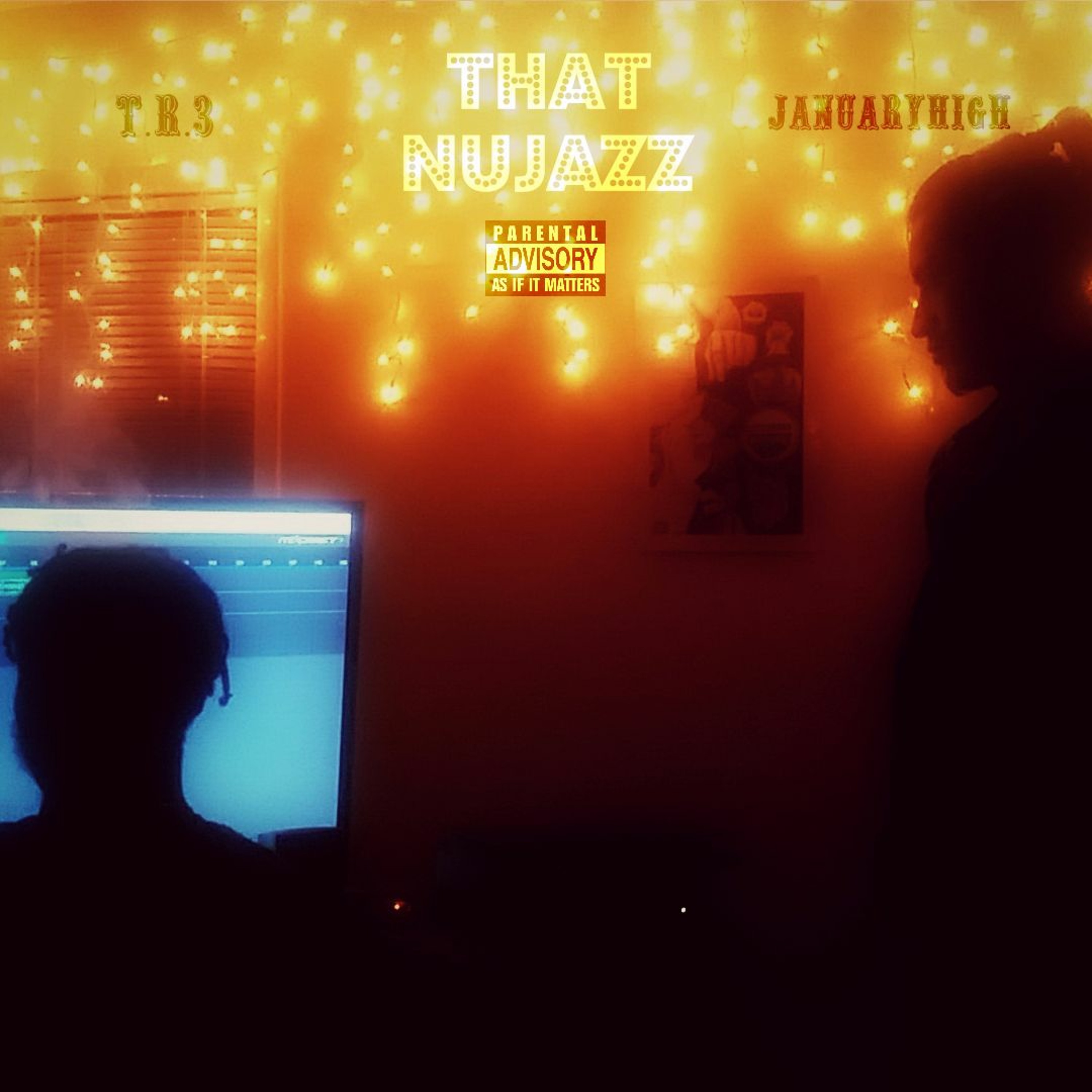 That NuJazz [Prod. By Kendall Miles] - Januaryhigh x T.R.3 episode artwork