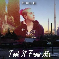 Took It From Me by Aryn Spencer