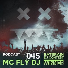 EATBRAIN Podcast 045 by Mc Fly Dj