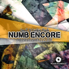 Linkin Park Feat. Jay - Z - Numb Encore (Housecrusherzzz Edit)