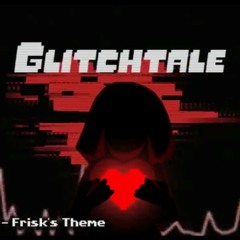 (Not Mine) Glitchtale OST - Prepare Yourself