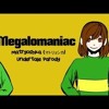 Megalomaniac Ver. chara & Asriel(ft. Shy Siesta ) the video is not mine