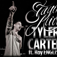 "Stayin' Alive" - Tyler Carter feat. Roy English