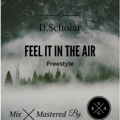 Feel It In The Air (freestyle)