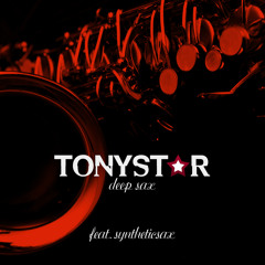 Tonystar ft. Syntheticsax – Deep Sax