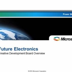 Future Electronics, Microsemi Creative Development Board