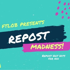 REPOST MADNESS (check details for add)
