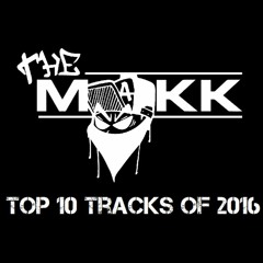 The Makk's Top 10 tracks of 2016 + 10 Honourable Mentions