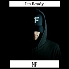 NF - I'm Ready