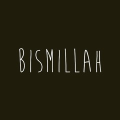 Bismillah (free dl)