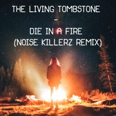 The Living Tombstone - Die In A Fire (Noise Killerz Remix)[Five Nights at Freddy's 3]