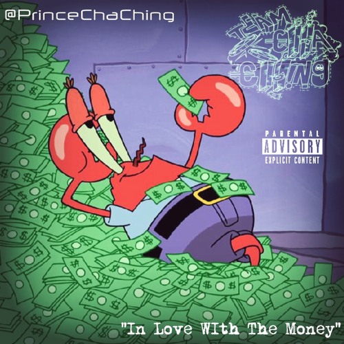 In Love With The Money (Snippet)