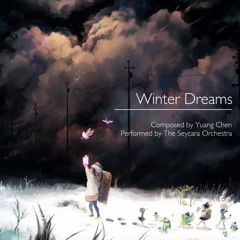Winter Dreams for Orchestra - Part I & II