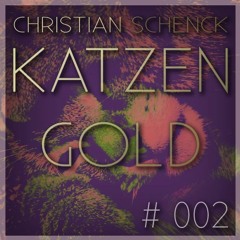 Christian Schenck - KatzenGold #002 - Dec 16