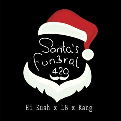 SANTA'S FUNERAL 420 - Hi Kush x LB x Kang (Official)
