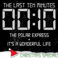 The Polar Express & It's A Wonderful Life [Christmas Special]