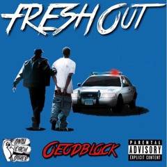 Fresh Out (Freestyle) OEODBLOCK
