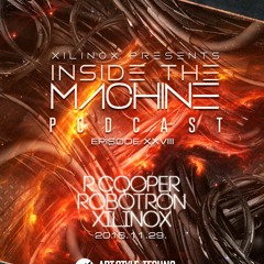 Xilinox Presents : Inside The Machine Podcast | Episode XXVIII : Robotron