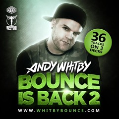 BOUNCE IS BACK 2 mixed by Andy Whitby [FREE DOWNLOAD]