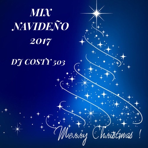 MIX NAVIDEÑO 2017 DJ COSTY 503