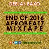 End of Year 2016 Afrobeats Mixx