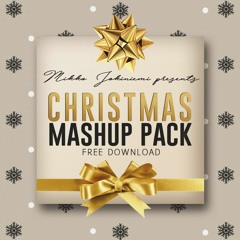 Christmas Mashup Pack [OUT NOW!] *FREE DOWNLOAD