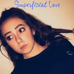 Superficial Love - Ruth B Covered By Laren