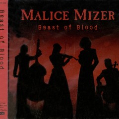 Malice Mizer - Beast of blood