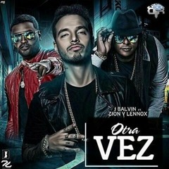 98 - Otra Vez - Zion&Lennox (Acapella) Out Salsa - Isaac Romero
