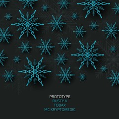 Rusty K - Prototype (Feat. MC Kryptomedic) (Tobax Remix)