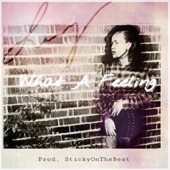 What A Feeling- Lacy London (prod.by Stickyonthebeat)