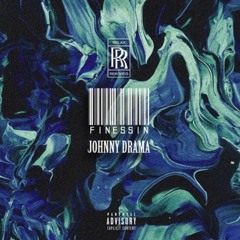 Johnny Drama - Finessin Prod By Rob Stovall