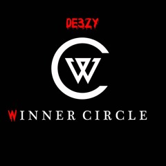 @TheRealDE3ZY- Winners Circle