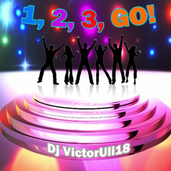 1, 2, 3 Go! Dj VictorUli18