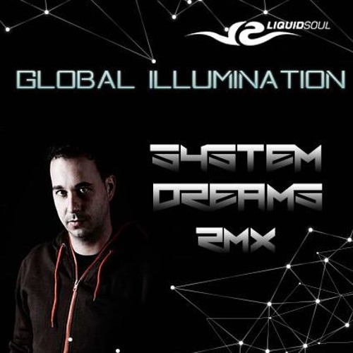 Liquid Soul - Global illumination (System Dreams Remix)