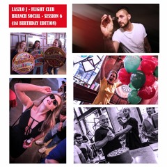 Laszlo J - Flight Club Brunch Social - Session 6 (1st Birthday Edition)